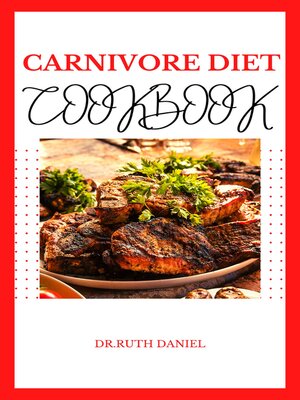 cover image of The Carnivore Diet Cookbook